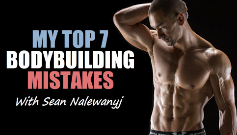 bodybuilding mistakes