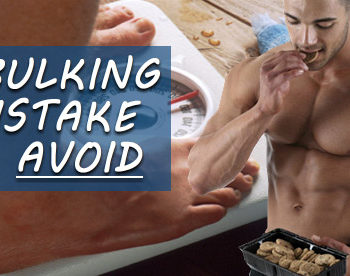 muscle building nutrition mistakes