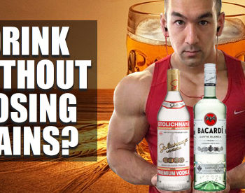 alcohol and bodybuilding