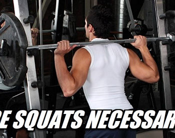 are squats necessary