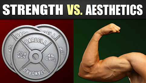strength vs aesthetics